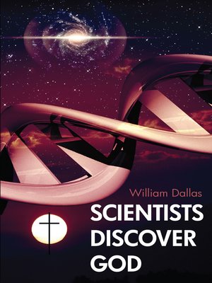 cover image of Scientists Discover God